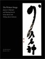 The Written Image: Japanese Calligraphy and Painting from the Sylvan Barnet and William Burto Collection