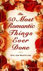 50 Most Romantic Things