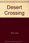 DESERT CROSSING