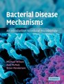 Bacterial Disease Mechanisms An Introduction to Cellular Microbiology