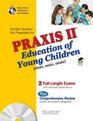 Praxis II Education for Young Children 002000210022 the Best Teachers' Test Prep for the Praxis