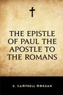 The Epistle of Paul the Apostle to the Romans