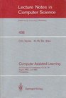 Computer Assisted Learning 3rd Intl Conf Iccal '90 Hagen Frg June 1113 1990 Proceedings
