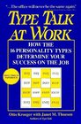 Type Talk at Work  How the 16 Personality Types Determine Your Success on the Job