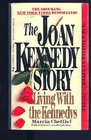 The Joan Kennedy Story Living With the Kennedys