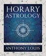 Horary Astrology The Theory and Practice of Finding Lost Objects