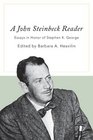 A John Steinbeck Reader Essays in Honor of Stephen K George