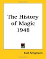 The History of Magic 1948