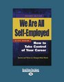 We Are All SelfEmployed How to Take Control of Your Career
