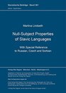 Nullsubject properties of Slavic languages With special reference to Russian Czech and Sorbian