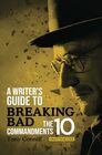 A Writer's Guide To Breaking Bad The 10 Commandments