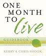 One Month to Live Guidebook To a NoRegrets Life