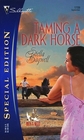 Taming a Dark Horse (Men of the West, Bk 7) (Silhouette Special Edition, No 1709)