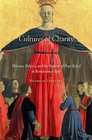 Cultures of Charity Women Politics and the Reform of Poor Relief in Renaissance Italy