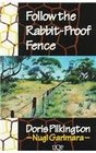 Follow the RabbitProof Fence