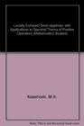 Locally Compact Semialgebras with Applications to Spectral Theory of Positive Operators