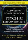 The Llewellyn Complete Book of Psychic Empowerment A Compendium of Tools  Techniques for Growth  Transformation