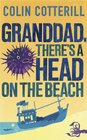Granddad, There's a Head on the Beach (Jimm Juree, Bk 2)