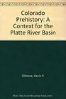 Colorado Prehistory A Context for the Platte River Basin