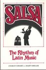Salsa The Rhythm of Latin Music