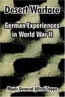 Desert Warfare German Experiences In World War Ii