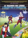 Le Vagabond des Limbes tome 13  L'EnfantRoi d'Onirodyne