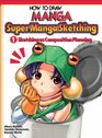 How To Draw Manga Sketching Manga Style Volume 1 Sketching As Composition Planning