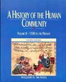 A History of the Human Community 1500 To the Present