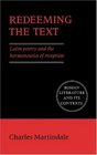 Redeeming the Text  Latin Poetry and the Hermeneutics of Reception