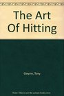 The Art Of Hitting