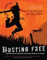 Busting Free Helping Youth Discover Their True Identity in Christ