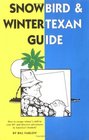 Bill Farlow's Snowbird and Winter Texan Guide