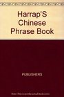 Harrap's Chinese Phrase Book