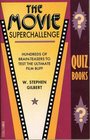 The Movie Superchallenge Quiz Book