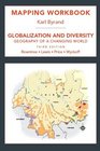 Mapping Workbook for Globaization and Diversity Geography of a Changing World