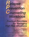 Relapse Prevention Counseling Workbook Managing HighRisk Situations