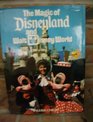 The Magic of Disneyland and Disney World