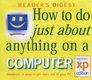 How to Do Just About Anything on a Computer Windows XP Edition