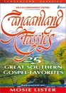 Canaanland Classics: 25 Great Southern Gospel Favorites (Lillenas Publications)