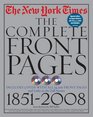 The New York Times The Complete Front Pages 18512008