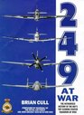 249 At War  The Authorized History of the Raf's Top Claiming Squadron of WWII