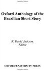 Oxford Anthology of the Brazilian Short Story