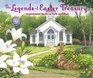 The Legends of Easter Treasury Inspirational Stories of Faith and Hope