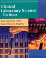 Clinical Laboratory Science The Basics