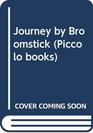 Journey by Broomstick