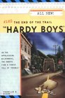 The End of the Trail (Hardy Boys, No 162)