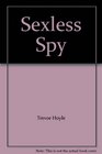 Sexless Spy