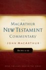 Acts 112 A Macarthur New Testament Commentary