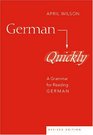 German Quickly A Grammar for Reading German