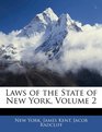 Laws of the State of New York Volume 2